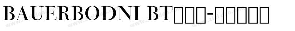 BauerBodni BT手机版字体转换